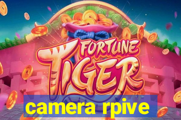 camera rpive